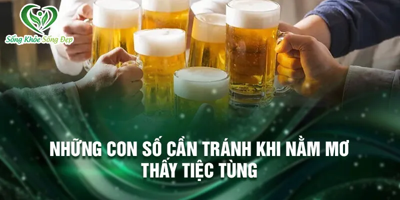 Nằm Mơ Thấy Tiệc Tùng: Điềm Báo May Mắn Hay Không? 3 Những con số cần tránh khi nằm mơ thấy tiệc tùng
